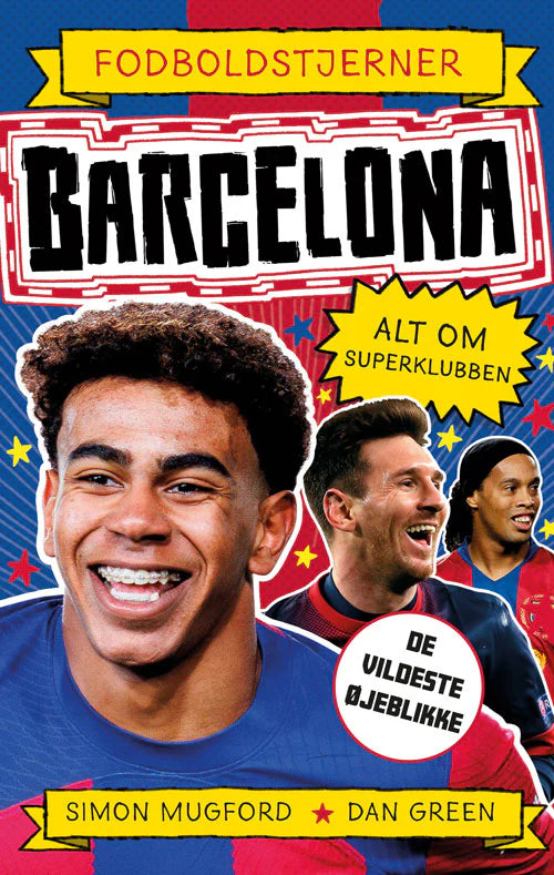 Fodboldstjerner – Barcelona – Alt om superklubben (de vildeste øjeblikke)