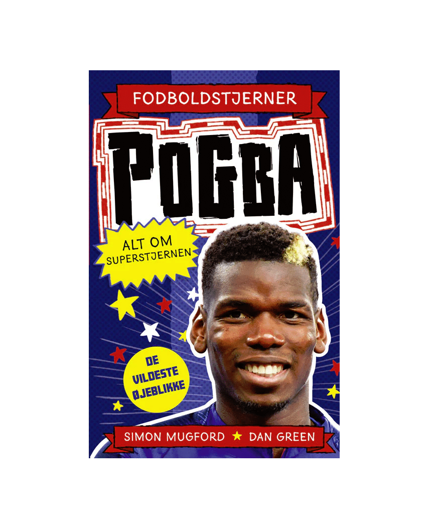Fodboldstjerner - Pogba - Alt om superstjernen (de vildeste øjeblikke)