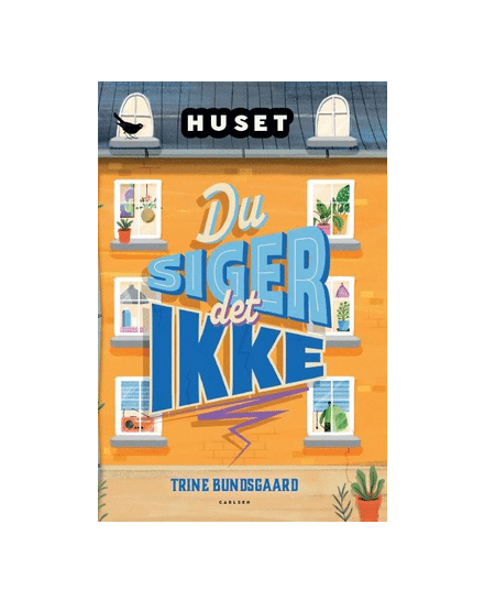 Huset - Du siger det ikke