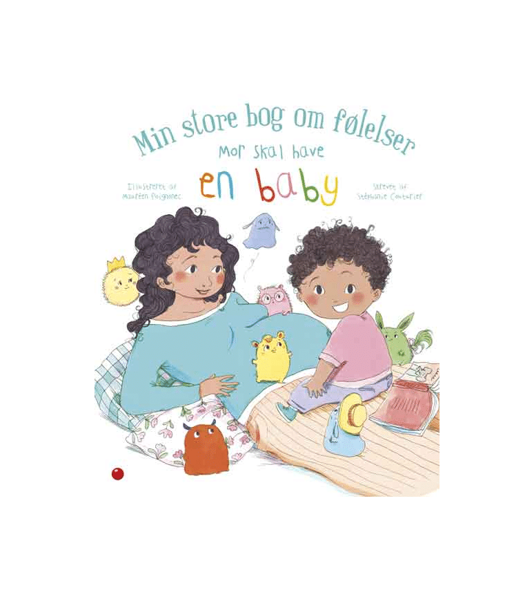 Min store bog om følelser - Mor skal have en baby