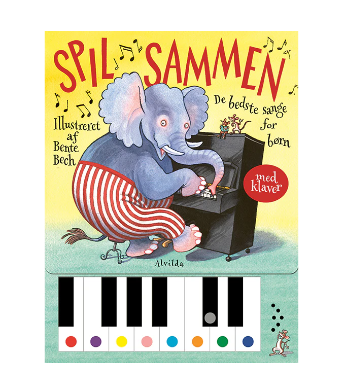 Spil Sammen – De Bedste Sange for Børn med Klaver (Interaktiv Børnesangbog)
