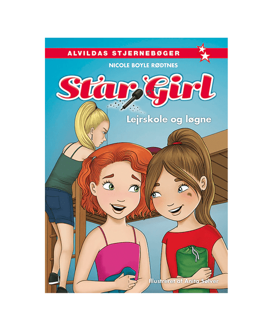Star Girl 10: Lejrskole og løgne