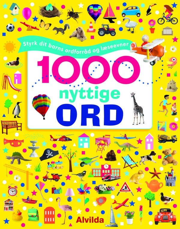 1000 nyttige ord - Styrk dit barns ordforråd og læseevner