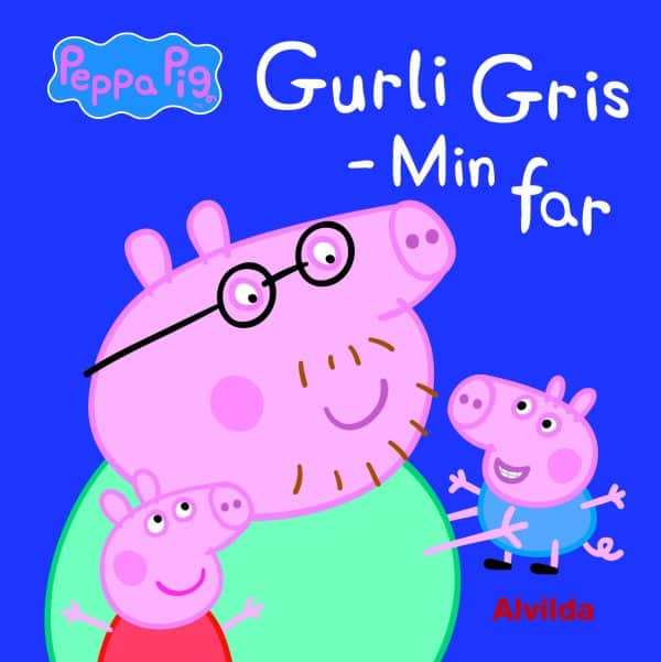 Gurli Gris - min far