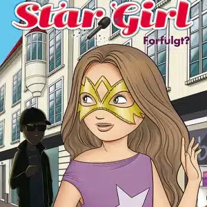 Star Girl 6: Forfulgt?