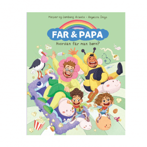 Far & Papa - Hvordan får man børn