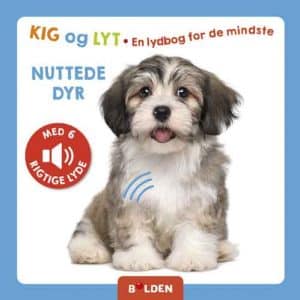 Kig og lyt – En lydbog for de mindste: Nuttede dyr